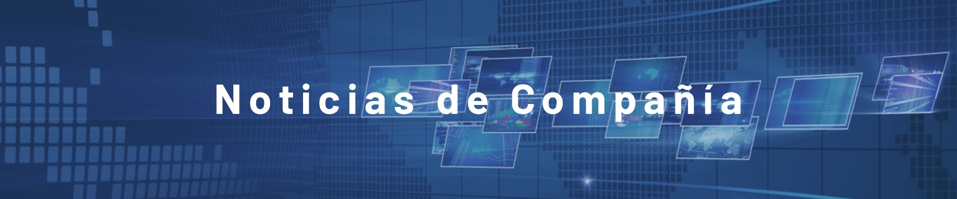 Noticias de la Compañía